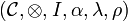 (\mathcal{C},\otimes,I,\alpha,\lambda,\rho)