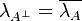 \lambda_{A^\bot} = \overline{\lambda_A}
